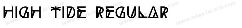 High Tide Regular字体转换